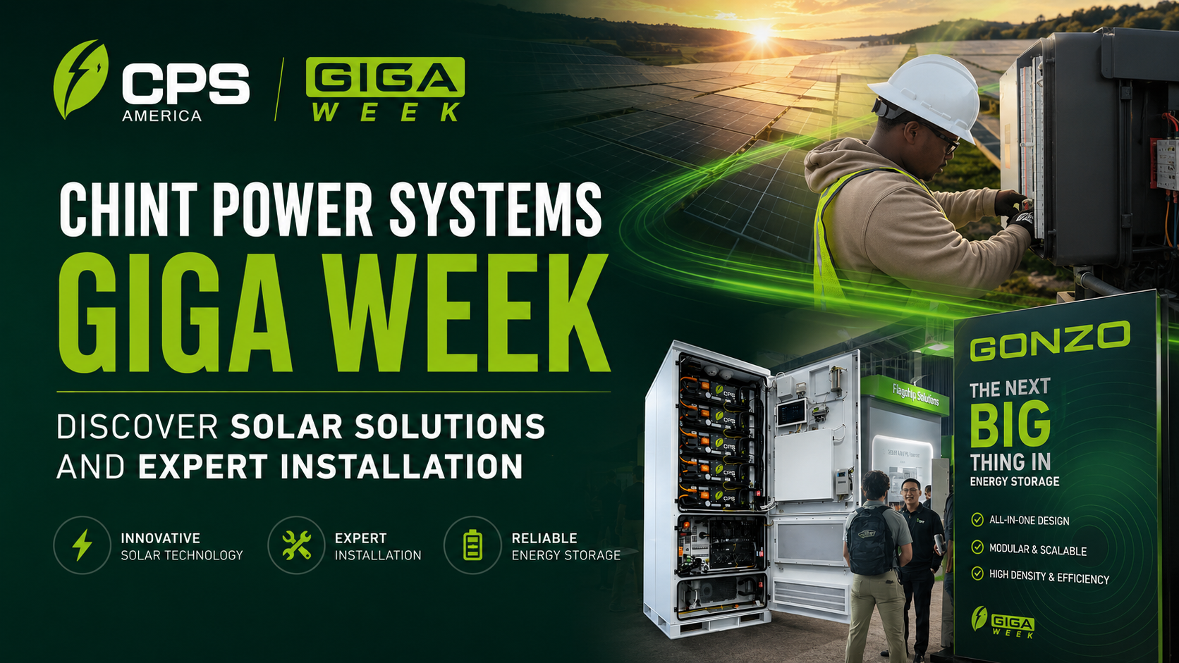 Hero banner for Chint Power Systems Giga Week featuring CPS America branding, a solar technician installing equipment in front of a solar farm, energy storage systems, and a trade show display promoting innovative solar solutions and expert installation services.”